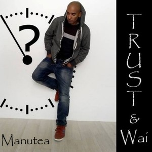 Trust & Wai