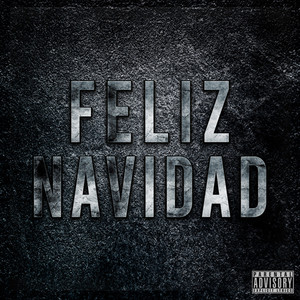 Feliz Navidad (Explicit)