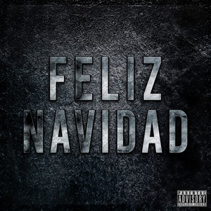 Feliz Navidad (Explicit)