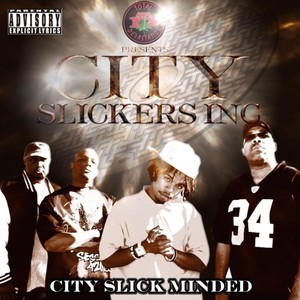 City Slick Minded (Explicit)