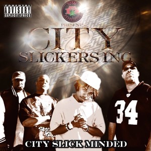 City Slick Minded (Explicit)