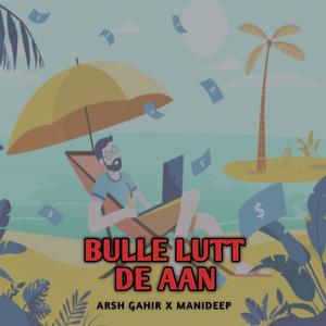 Bulle Lutt De Aan