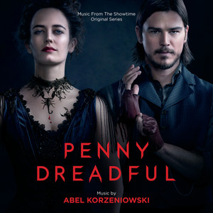 Penny Dreadful (Music From The Showtime Original Series) (低俗怪谈 第一季 电视剧原声带)