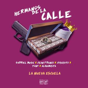 Hermanos De La Calle (feat. Jean Franco, Alquimista, Tony & Josesito) [Explicit]