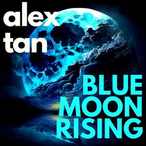 Blue Moon Rising