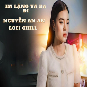 Im Lặng Và Ra Đi (Lofi|Explicit)