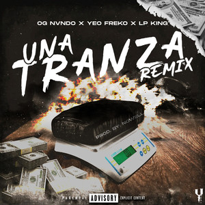 Una Tranza (Remix) [Explicit]