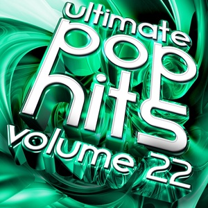 Ultimate Pop Hits, Vol 22