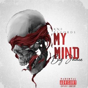 My Mind (Explicit)