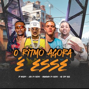 O Ritmo Agora É Esse (Explicit)