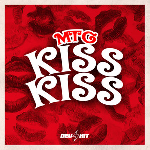 Mtg Kiss Kiss (Explicit)