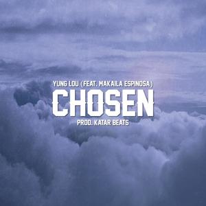 Chosen (feat. Makaila Espinosa)