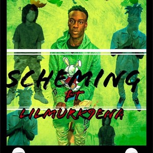 Scheming (feat. Lilmurk9ena) [Explicit]