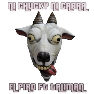 Ni Chucky Ni Cabra (feat. Taliman)