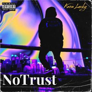 No Trust (Explicit)