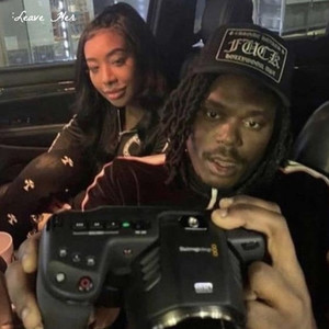 Leave Her (Explicit)