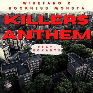 Killers Anthem (Explicit)