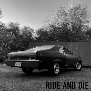Ride and Die (Explicit)