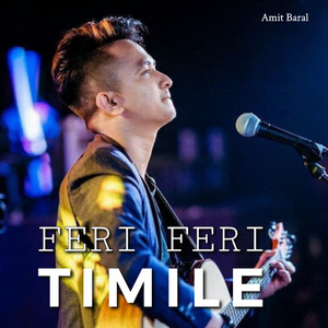 Feri Feri Timile (Unplugged)