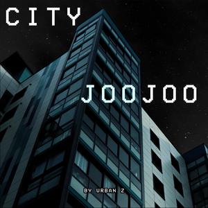 CITY JOOJOO (Explicit)