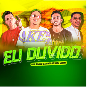 Eu Duvido (Explicit)