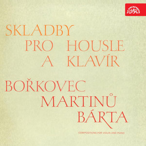 Sonatas for Violin and Piano /Bořkovec, Martinů, Bárta