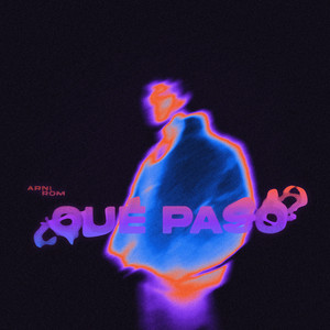 ¿Qué Pasó? (Explicit)