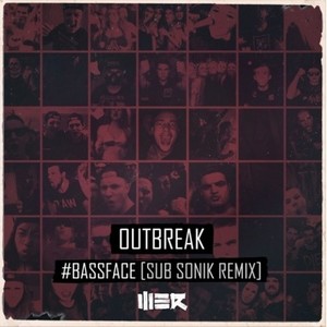 #Bassface (Sub Sonik Remix)