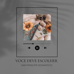 Você deve escolher (Explicit)