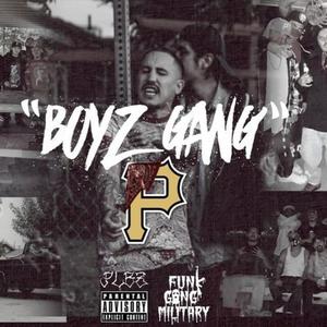 Boyz Gang (Explicit)