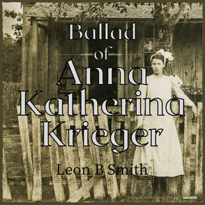 Ballad of Anna Katherina Krieger