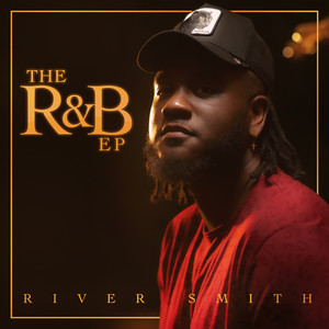 The R&B - EP (Explicit)