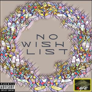 No Wish List (Explicit)