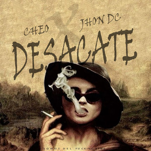 Desacate (Explicit)