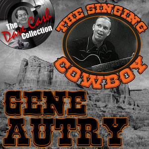 The Singing Cowboy (The Dave Cash Collection)