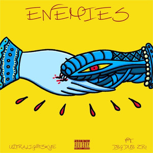 Enemies (feat. DBG Dub Zr0|Explicit)