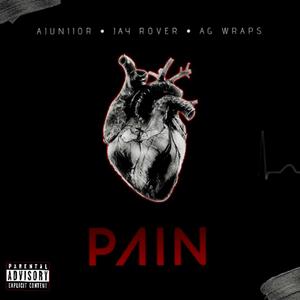 Pain(feat. Ajuniior & AG Wraps) (Explicit)