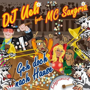 Geh doch nach Hause (Funky Kuhstall Mix)