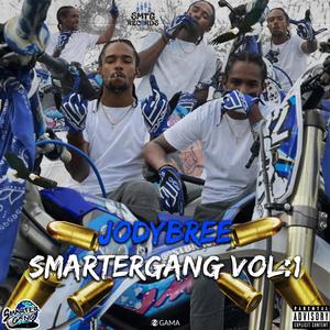 Smarter Gang Vol : 1 (Explicit)