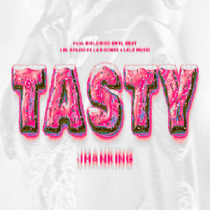 Tasty (Explicit)