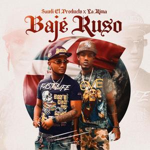 Baje Ruso (feat. La Rima & Nata Record)