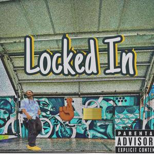 Locked In (Explicit)