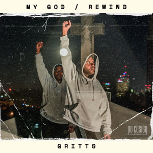 My God / Rewind (Explicit)