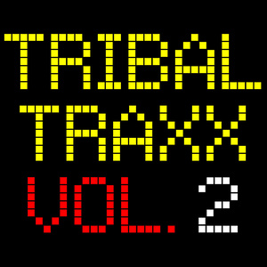 TRIBAL TRAXX VOL.2