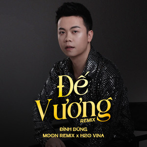 Đế Vương (Remix)