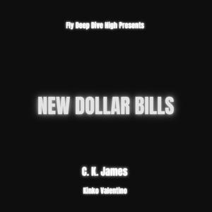 New Dollar Bills (feat. Kinko Valentino) [Explicit]