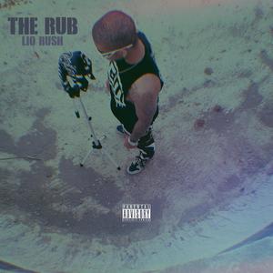 The Rub (Explicit)