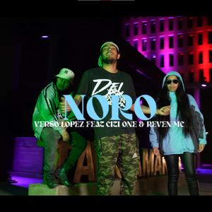 DEL NORO (feat. Citi One & Reven MC) [Explicit]