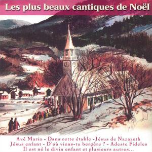 Les plus beaux cantiques de Noël