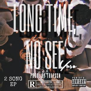 Long Time, No See (Explicit)